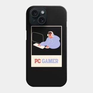 Pc Gamer Phone Case