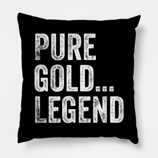 Pure Gold...Legend Pillow