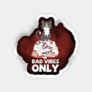 Bad Vibes Only [Red] Magnet