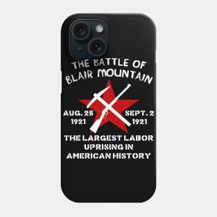 The Battle Of Blair Mountain - Labor History, Socialist, Anarchist Phone Case