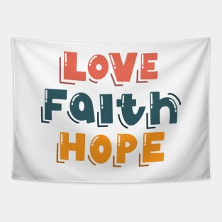 Love Faith Hope Tapestry