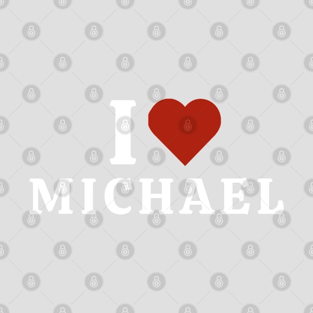 I Love Michael by Hayden Mango Collective 