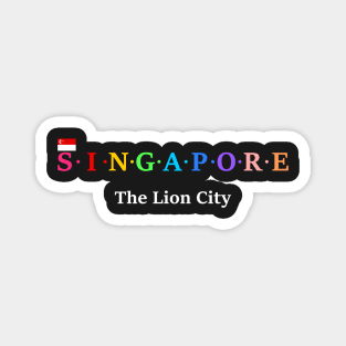 Singapore, The Lion City Magnet