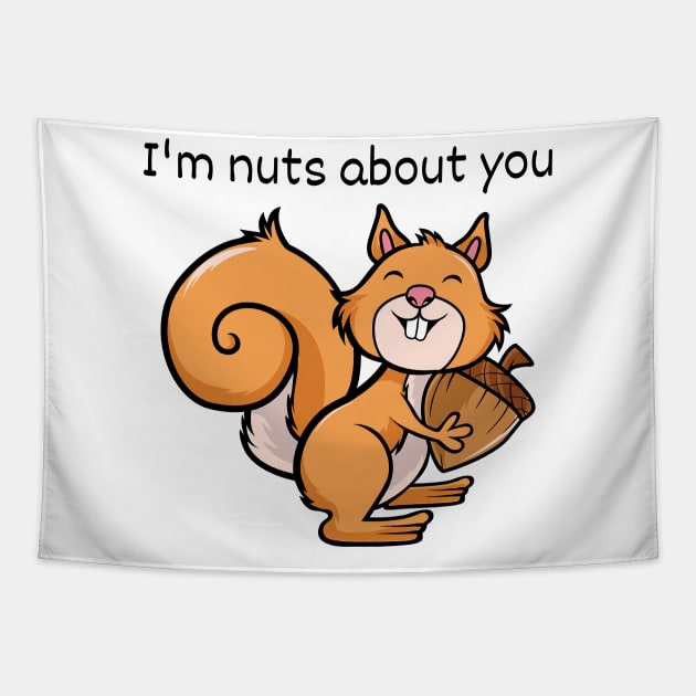 Im nuts about you Tapestry by alexanderkansas