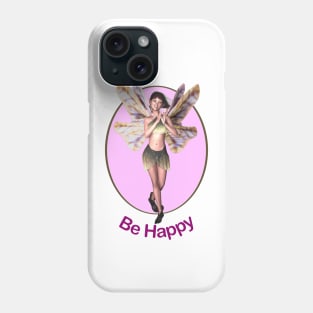 Be Happy elf fairy faerie in butterfly wings clapping Phone Case