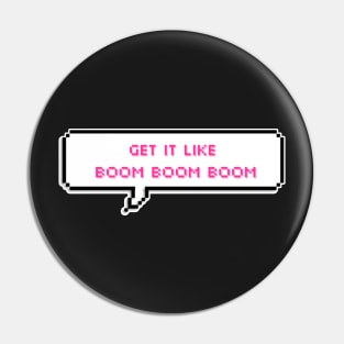 Get it like boom boom boom - Le sserafim Pin