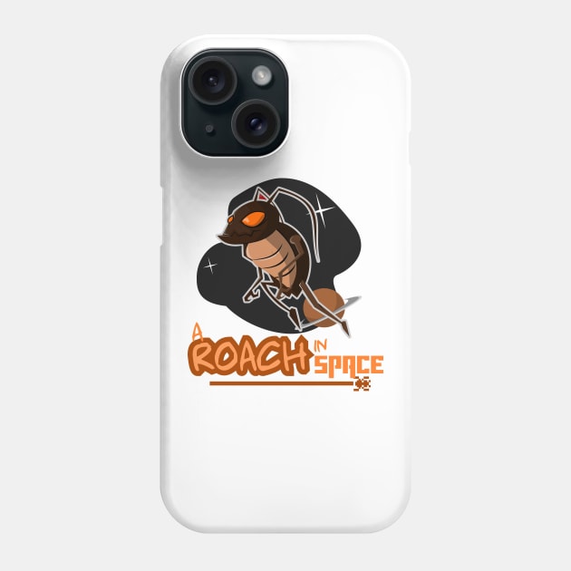 A roach in space Phone Case by vhzc