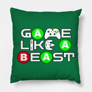 Game Like A Beast Pillow