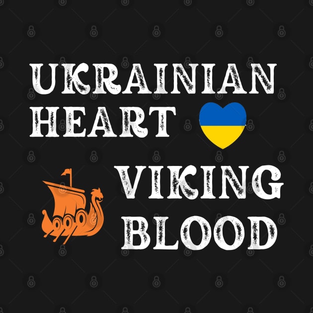 Ukrainian Heart Viking Blood. White text. Gift ideas for historical enthusiasts. by Papilio Art