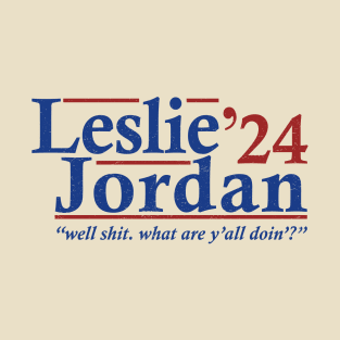 Leslie Jordan 2024 Funny Election T-Shirt