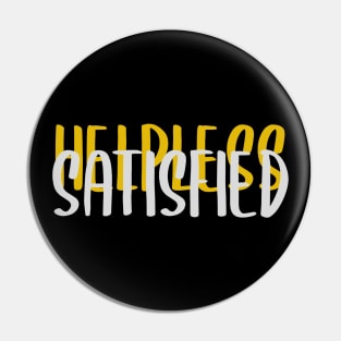 Hamilton Helpless/Satisfied Pin