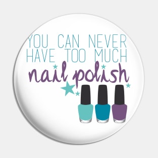 Too much nail polish Pin