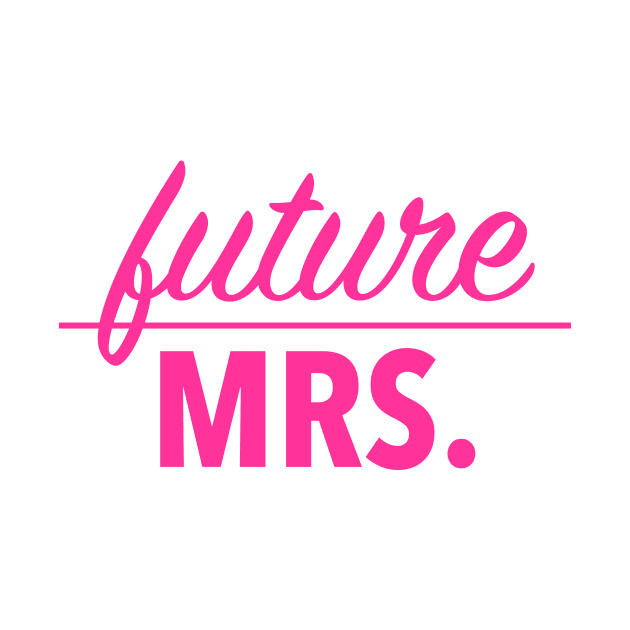 future mrs (pink) by nerdalrt