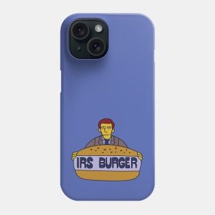 IRS Burger Phone Case