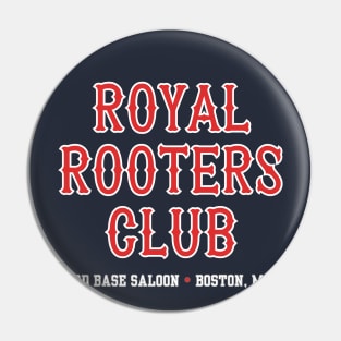 Royal Rooters Club Pin