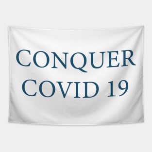 Conquer covid 19 Tapestry