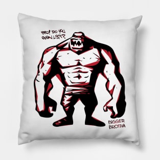 Bro! Do You Even Lift? (Monster Lifts) Pillow