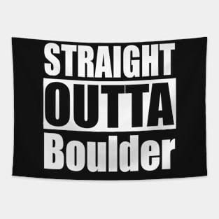 Straight Outta Boulder Colorado Tapestry