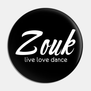 Zouk Live Love Dance Pin