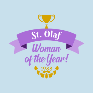 St. Olaf Woman of the Year T-Shirt