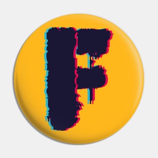 Glitch letter F, distorted letter F Pin