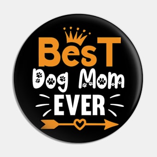 best dog mom ever mothers day Pin