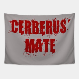 I Am The Mate of Cerberus: Funny Greek Mythology Design Tapestry