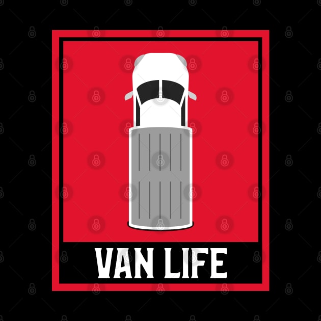 Van Life - Top View by The Shirt Shack