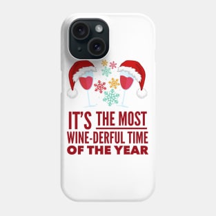 It's the Most Winderful Time of the Year -  Wine Shirt Christmas Holiday Gift Phone Case