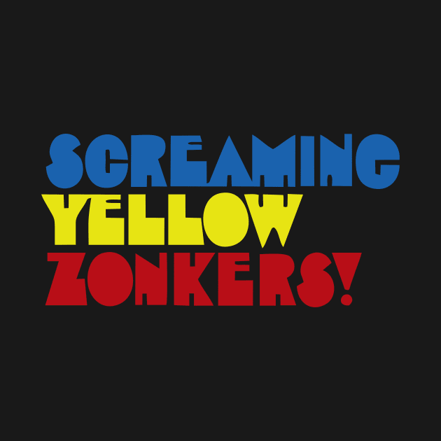 Screaming Yellow Zonkers by Teen Chic