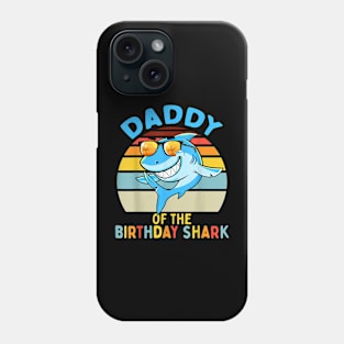 Daddy Of The Shark Birthday Dad Matching Family Phone Case