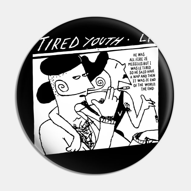 Tired Youth v2 Pin by demonigote