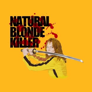 Natural Blonde Killer T-Shirt