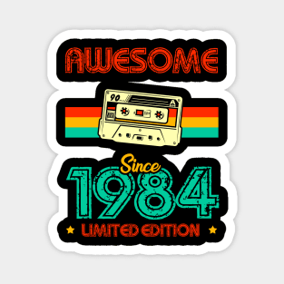 Awesome since 1984 Limited Edition Magnet