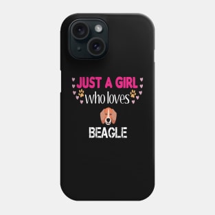 Just a Girl Who Loves Beagles Phone Case