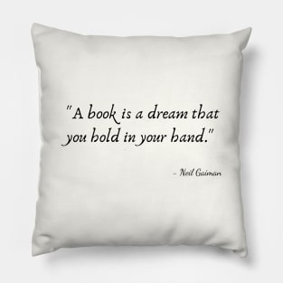 A Quote about Books by Neil Gaiman Pillow