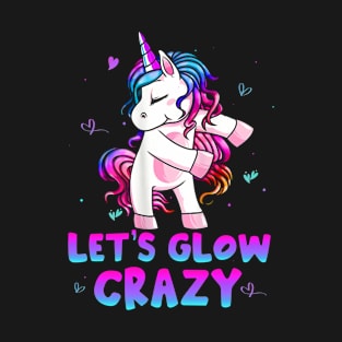 Let's Glow Crazy Outfit - Retro Colorful Party T-Shirt