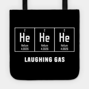 He He He Laughing Gas Tote