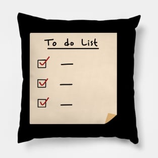 To do List Nothing Pillow