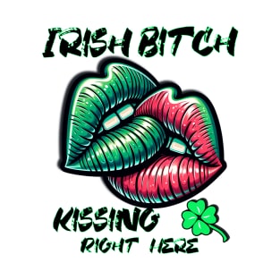 Kissin Irish B***thes lips T-Shirt