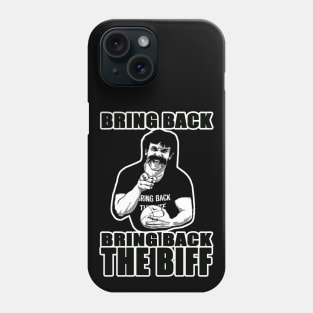 OG FOOTY - Reg Reagan - Bring Back Bring Back The Biff! Phone Case