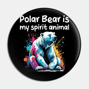 Polar Bear is my spirit animal Pin