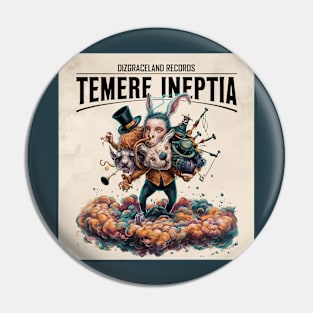 Dizgraceland Records Temere Ineptia Pin