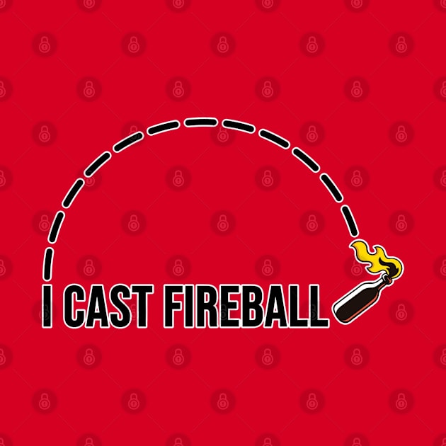 I CAST FIREBALL by INLE Designs