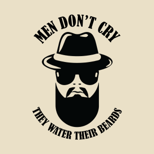 Men don't cry T-Shirt