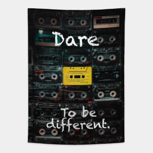 Dare to be different Tapestry