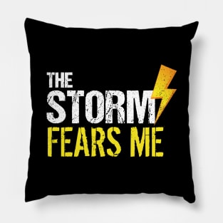 Vintage The Storm Fears Me Funny Severe Weather Pillow