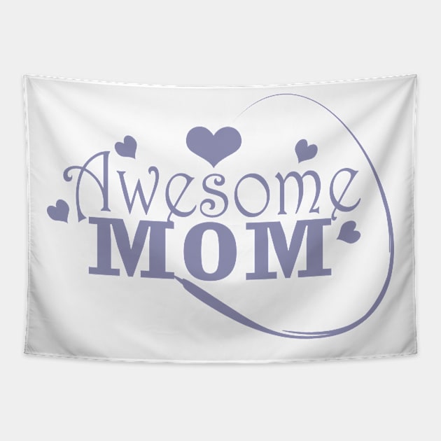 Awesome Mom Tapestry by Day81