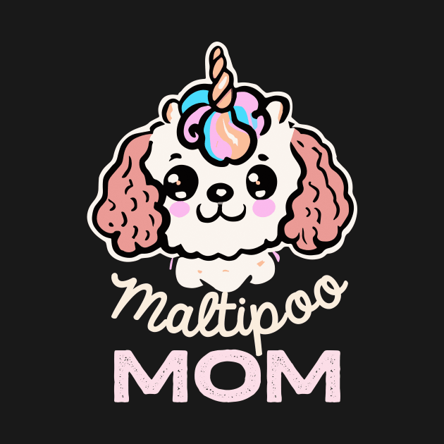 Maltipoo Mom Unicorn Dog Owner Retro Dog Mother by BetterManufaktur