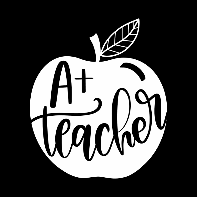 A+ teacher (white) by PickHerStickers